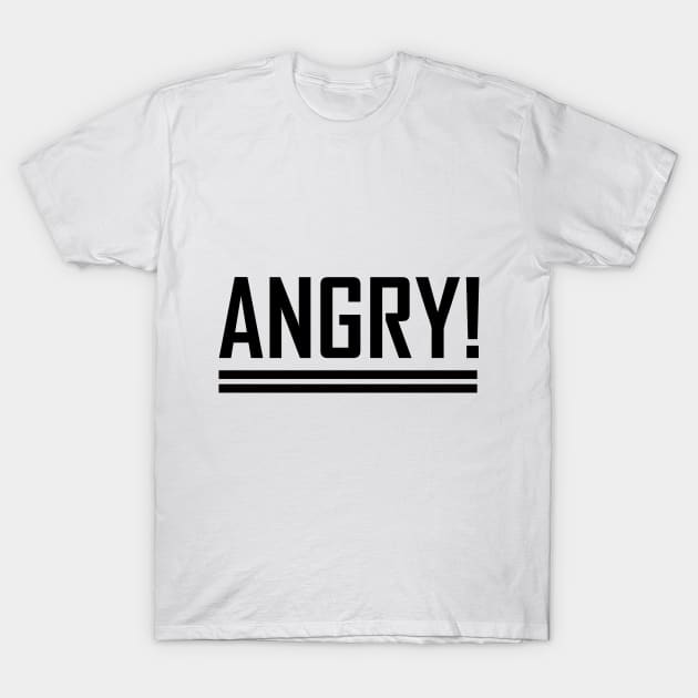 Angry design T-Shirt by Karpatenwilli